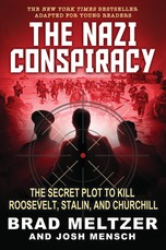 The Nazi Conspiracy: The Secret Plot to Kill Roosevelt, Stalin, and Churchill (Young Reader's Edition)