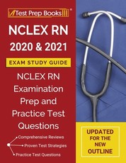 NCLEXN RN 2020 and 2021 Exam Study Guide