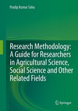 Research Methodology: A  Guide for Researchers In Agricultural Science, Social Science and Other Related Fields