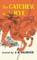 The Catcher in the Rye