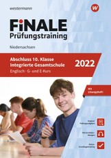 FiNALE Prüfungstraining Abschluss Integrierte Gesamtschule Niedersachsen. Englisch 2022