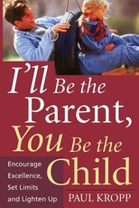 I'll Be the Parent, You Be the Child