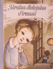 Karalius Motiejukas Pirmasis Karalius Motiejukas Pirmasis