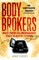 Body Brokers