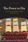 The Power to Die