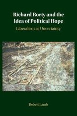 Richard Rorty and the Idea of Political Hope