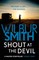 Smith, W: Shout at the Devil