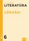 Literatūra. Užrašai 6 klasei, 2 dalis (serija „Atrask“)