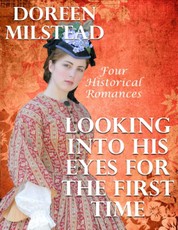 Looking Into His Eyes for the First Time: Four Historical Romances