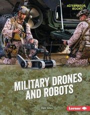 Military Drones and Robots