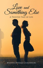 Chaudhuri, A: Love and Something Else