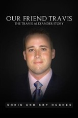 Our Friend Travis