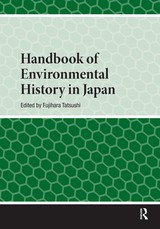 Handbook of Environmental History in Japan