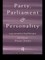 Party, Parliament and Personality