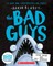 The Bad Guys in Open Wide and Say Arrrgh! (the Bad Guys #15)