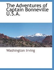 The Adventures of Captain Bonneville U.S.A.