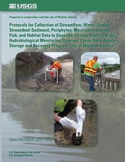 Protocols for Collection of Streamflow, Water-Quality, Streambed-Sediment, Periphyton, Macroinvertebrate, Fish, and Habitat Data to Describe Stream Quality for the Hydrobiological Monitoring Program, Equus Beds Aquifer Storage and Recovery Program