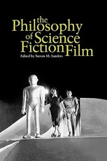 The Philosophy of Science Fiction Film