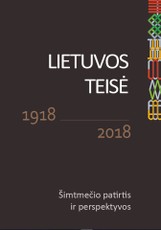 Lietuvos teisė 1918–2018. Šimtmečio patirtis ir perspektyvos
