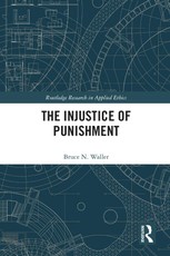 The Injustice of Punishment