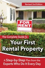 The Complete Guide to Your First Rental Property