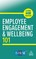 Employee Engagement and Wellbeing 101