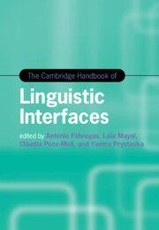 The Cambridge Handbook of Linguistic Interfaces