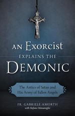 Exorcist Explains the Demonic