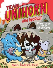 Team Unihorn and Woolly #4: Creatures from the Skull Cave