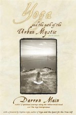 Yoga and the Path of the Urban Mystic