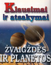 Žvaigždės ir planetos. Klausimai ir atsakymai