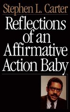 Reflections of an Affirmative Action Baby