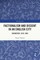 Factionalism and Dissent in an English City