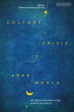 Culture and Crisis in the Arab World
