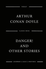 Danger! And Other Stories