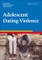 Adolescent Dating Violence