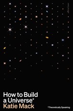 How to Build a Universe