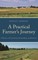 A Practical Farmer's Journey