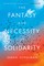 Fantasy and Necessity of Solidarity, The