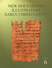 New Documents Illustrating Early Christianity, 6