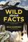 Wild About Facts