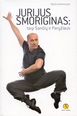 Jurijus Smoriginas: tarp Šančių ir Paryžiaus