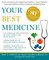 Your Best Medicine