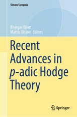 Recent Advances in p-adic Hodge Theory