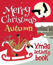 Merry Christmas Autumn - Xmas Activity Book