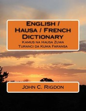 English / Hausa / French Dictionary