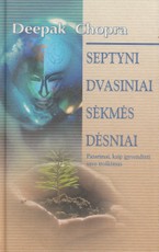 Septyni dvasiniai sėkmės dėsniai