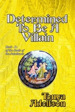 Determined To Be A Villain