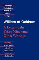 William of Ockham: 'a Letter to the Friars Minor' and Other Writings