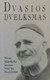 Dvasios dvelksmas (1997)